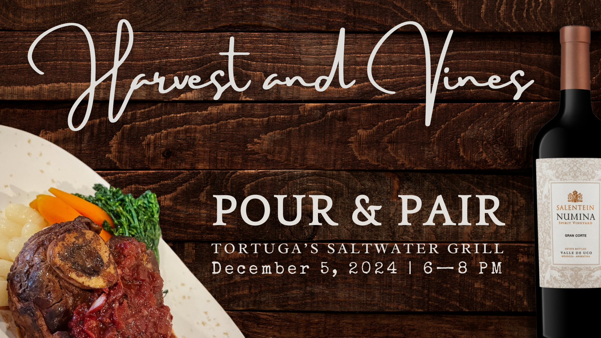 Harvest and Vines Pour & Pair: A Fall Wine Dinner Event at Tortugas Saltwater Grill